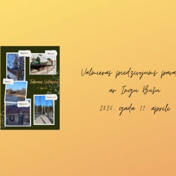Valmieras piedzīvojums ar Ingu Bušu